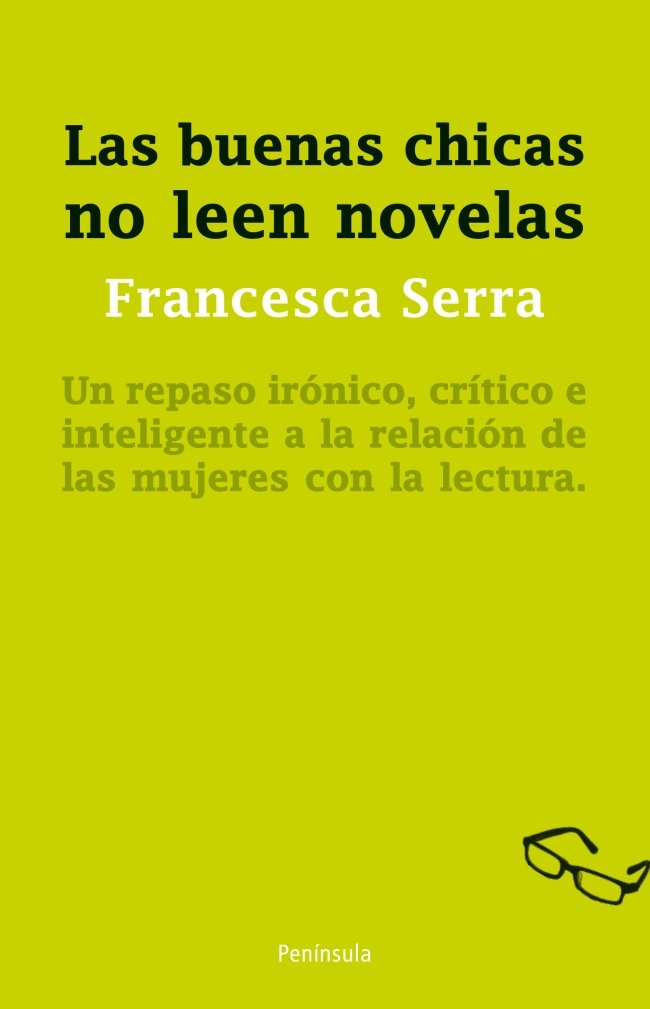 Las buenas chicas no leen novelas (ATALAYA)