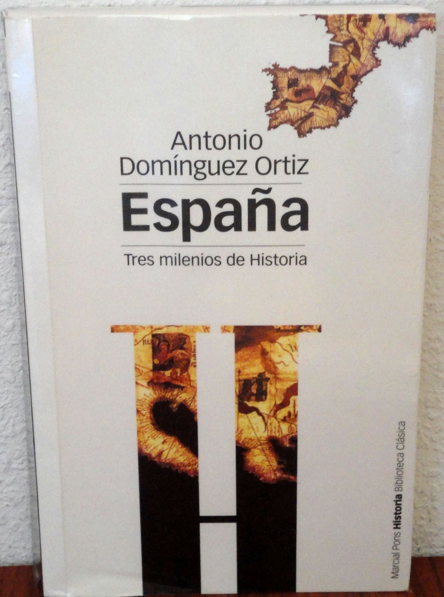 Espana. Tres Milenios De Historia