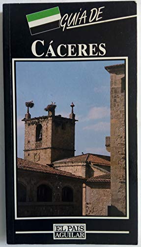 Guia de Cáceres. el pais Águilar