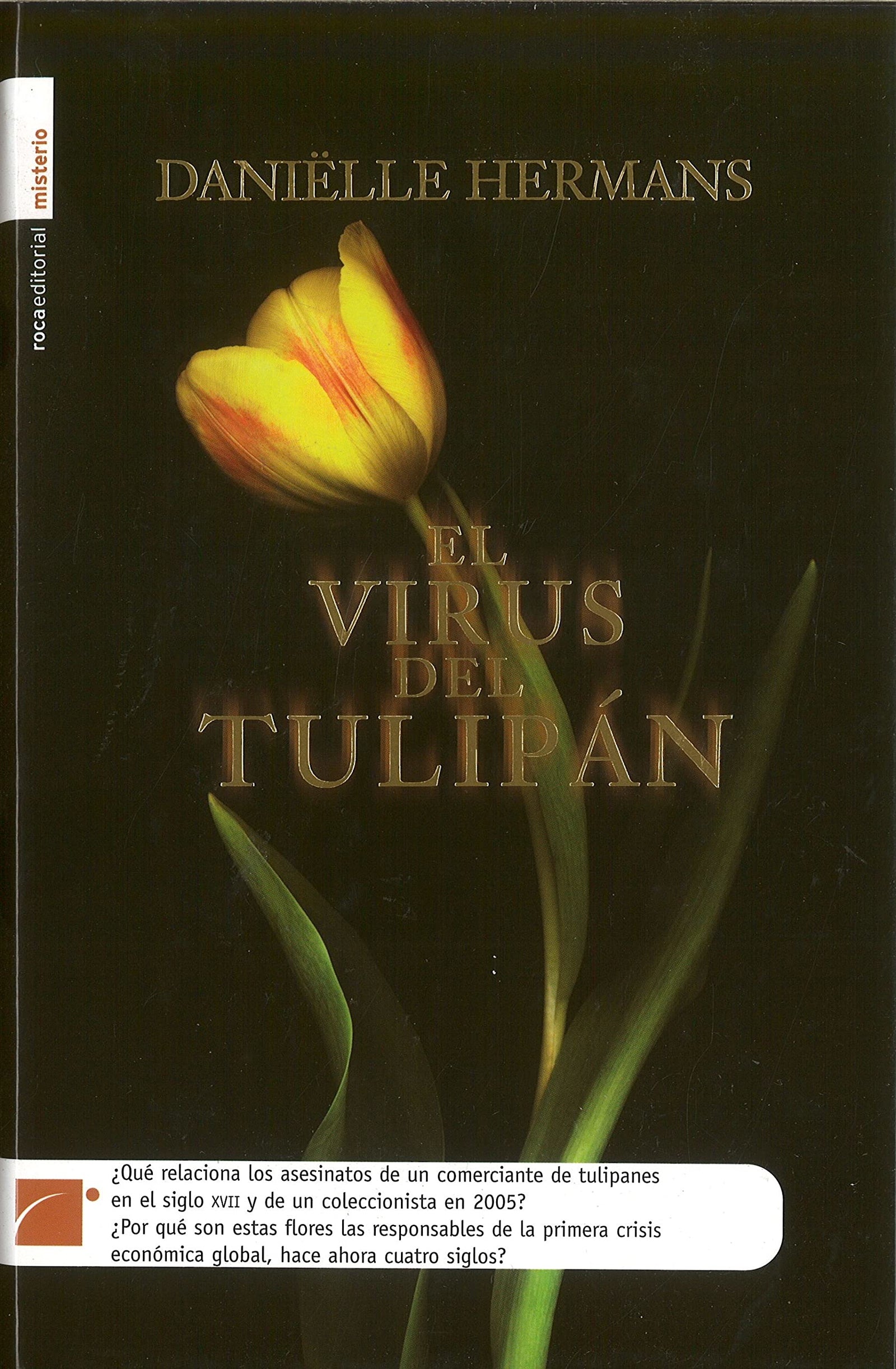 Virus Del Tulipan,El - Oferta