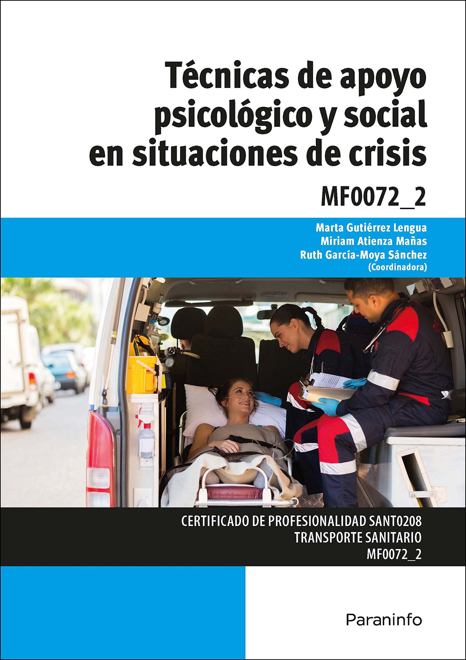 TCNICAS DE APOYO PSICOLGICO Y SOCIAL EN SITUACIONES DE CRISIS
