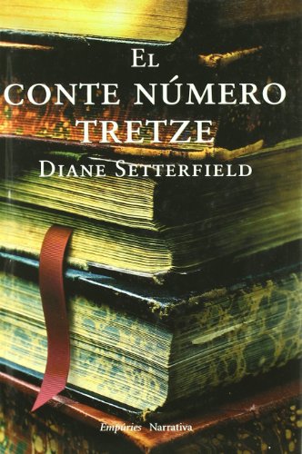 El conte número tretze (EMPURIES NARRATIVA)