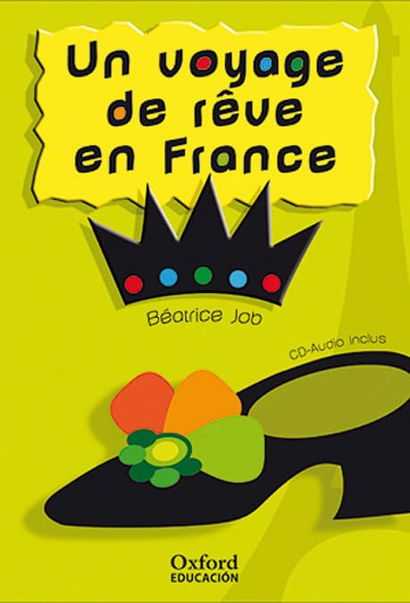 Un voyage de rêve en France