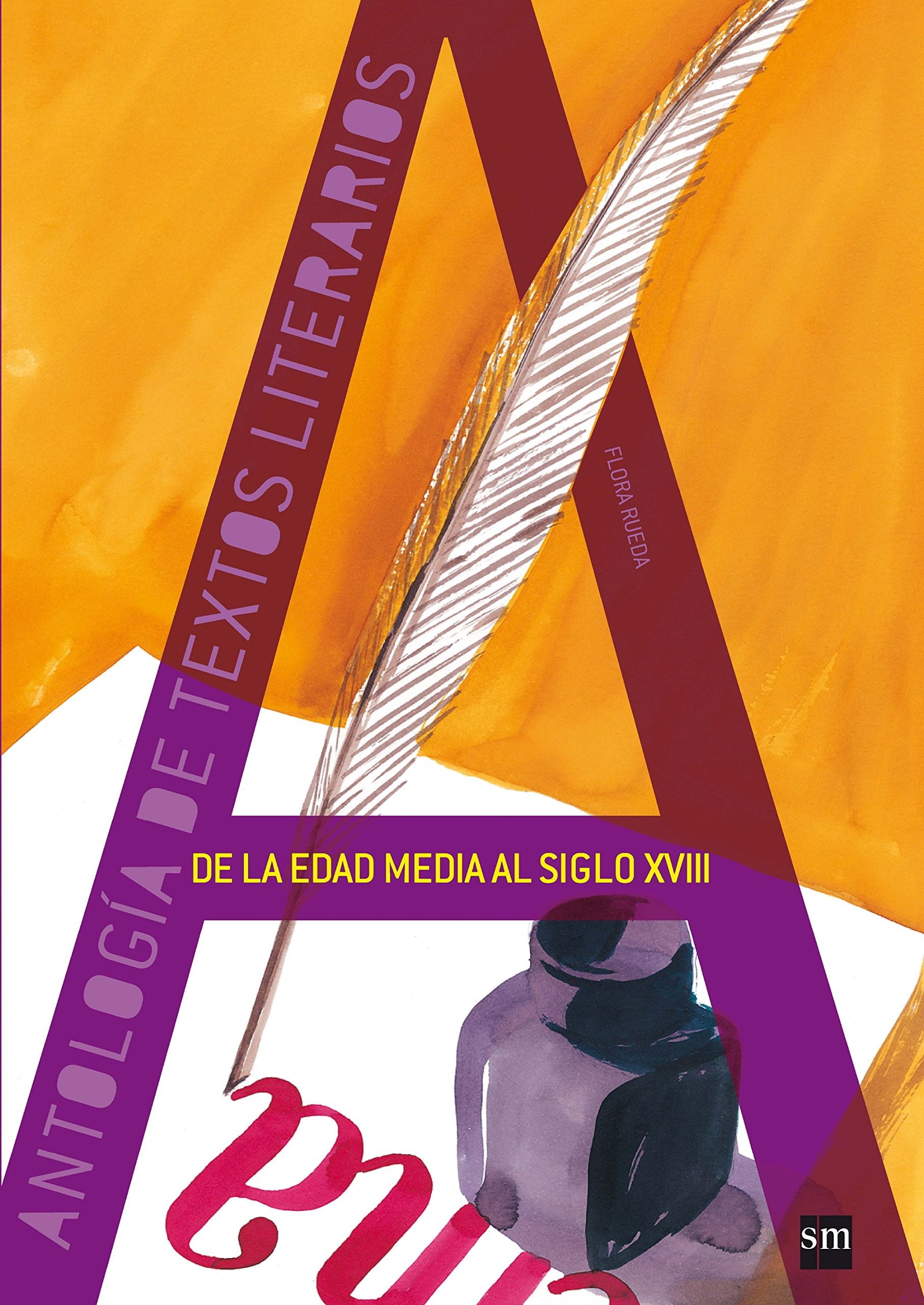 Antología de textos literarios. De la Edad Media al siglo XVIII (Clan)