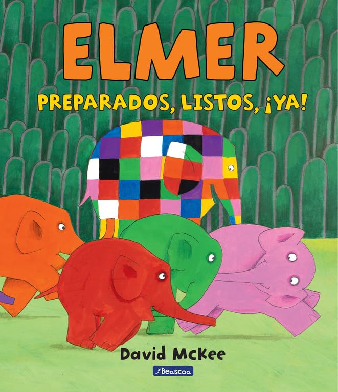 Elmer. Un cuento - Preparados, listos, ¡ya! (Cuentos infantiles)