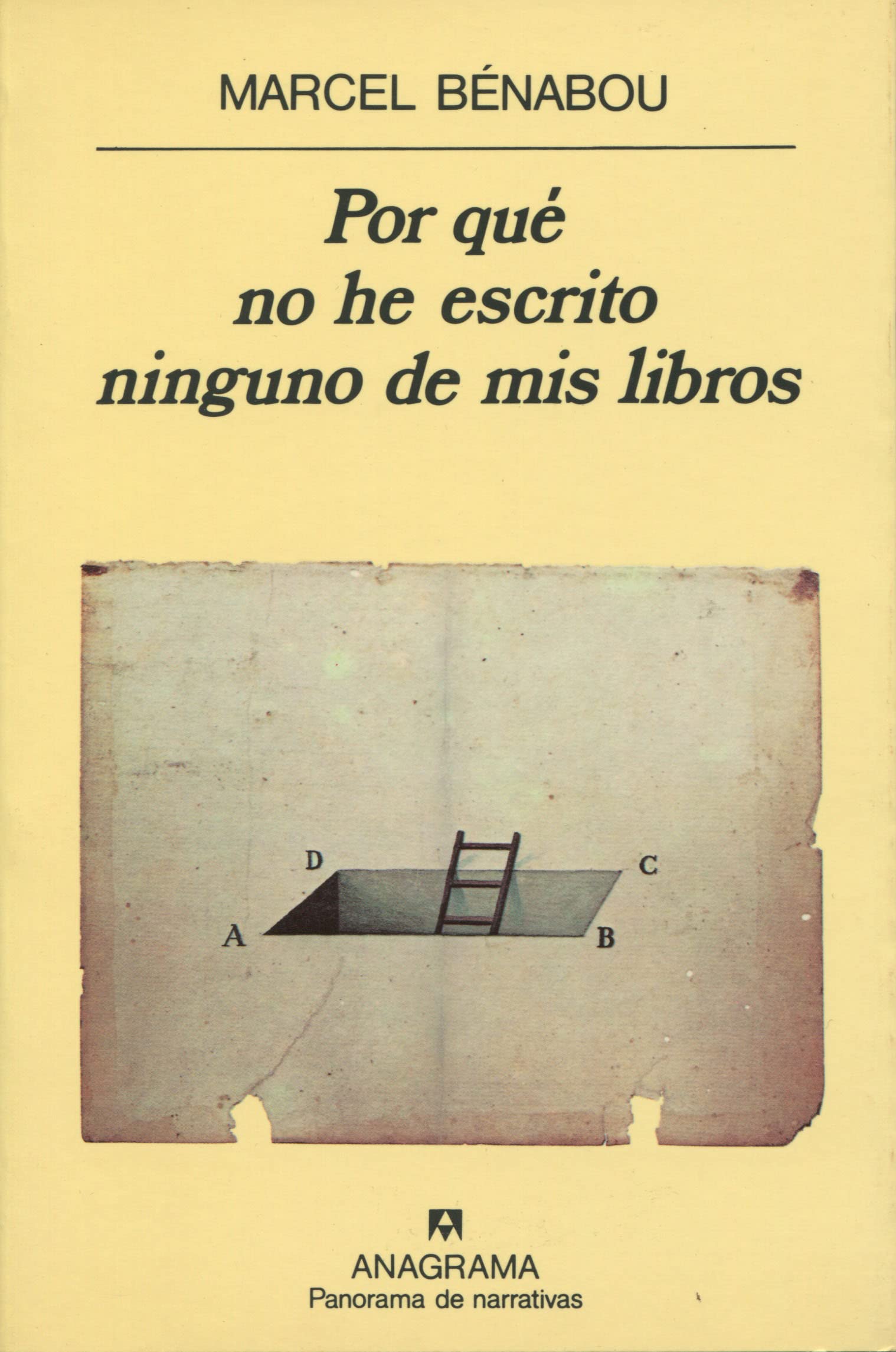 Por qué no he escrito ninguno de mis libros: 293 (Panorama de narrativas)