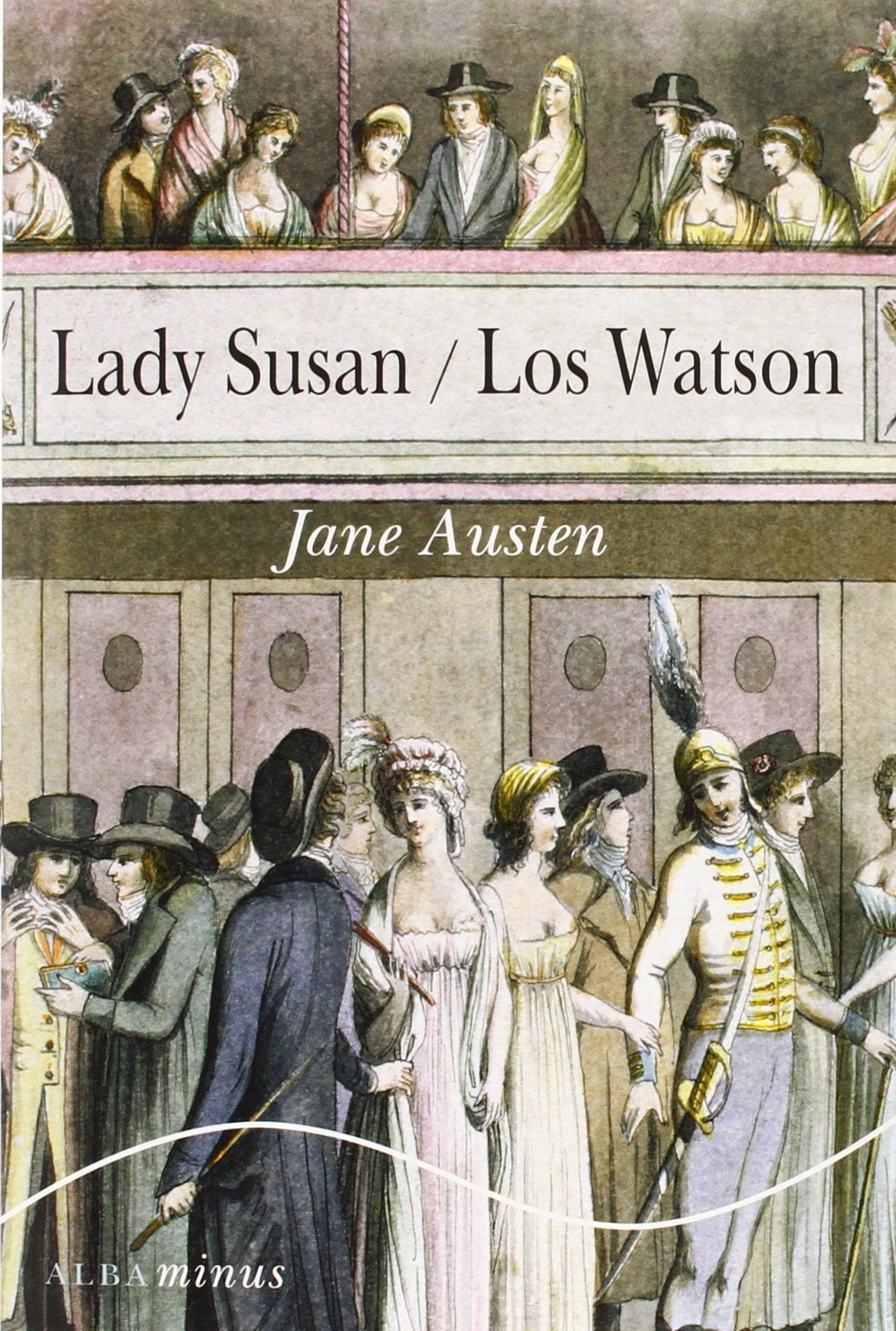 Lady Susan / Los Watson (Minus)