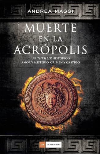 Muerte En La Acrópolis (LOS IMPERDIBLES)