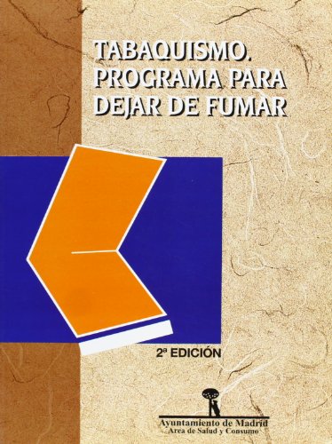 Tabaquismo: Programa para dejar de fumar. 2a Ed. (SIN COLECCION)