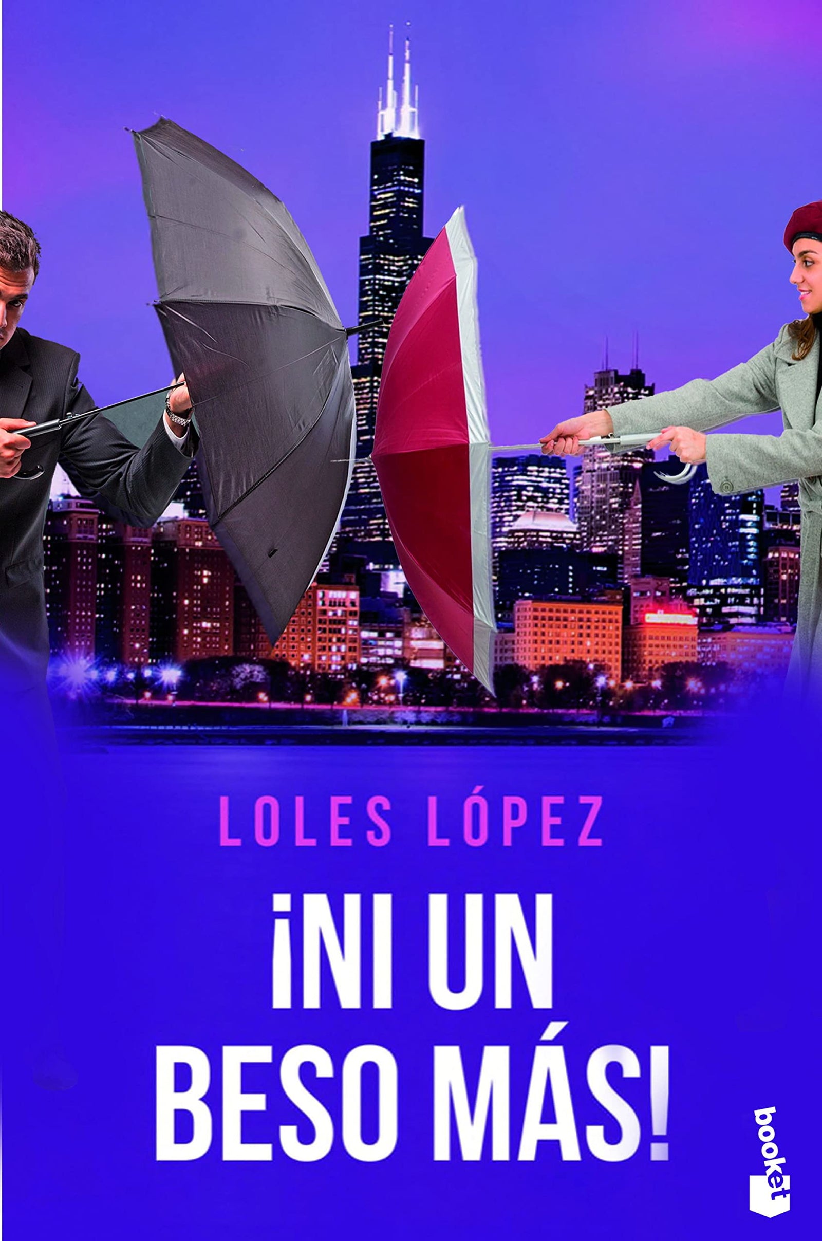 ¡Ni un beso más!: Serie Chicago 4 (Romántica)