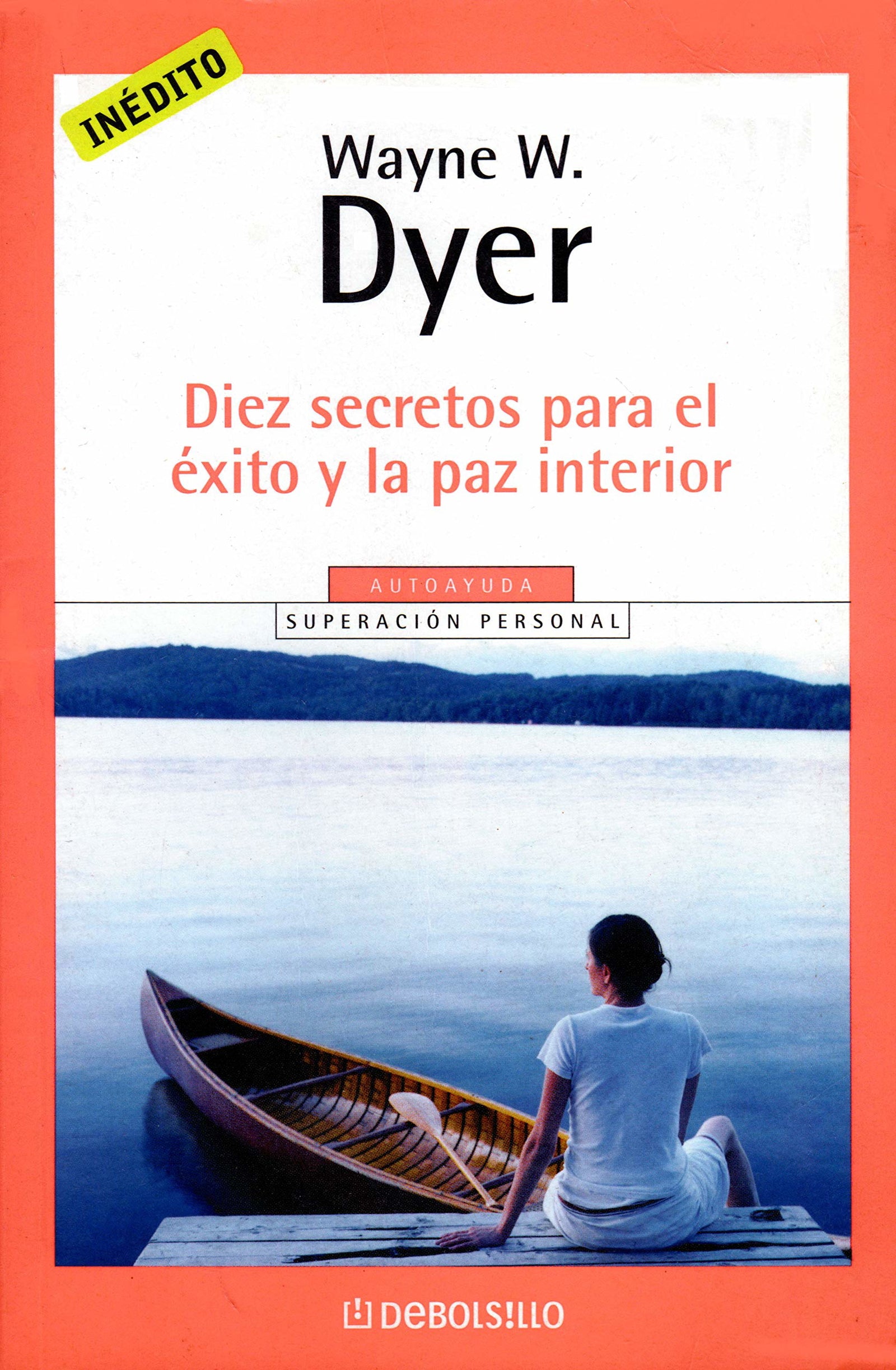 DIEZ SECRETOS PARA EXITO Y PAZ INTERIOR (SIN COLECCION)