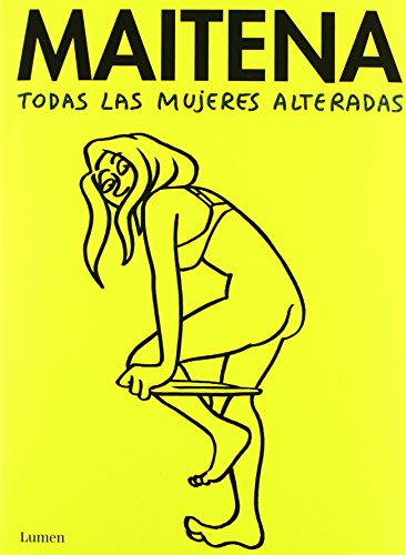 Todas las mujeres alteradas (Lumen Gráfica)