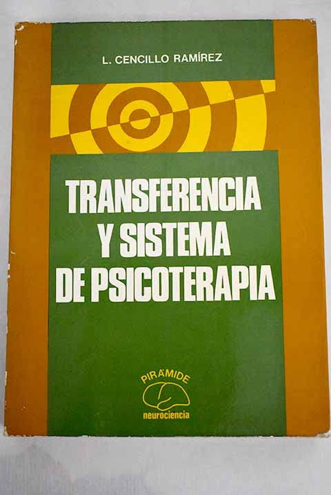 Transferencia y sistema de psicoterapia