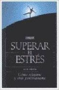 Superar el estres (nueva edicion): 020 (OTROS INTEGRAL)