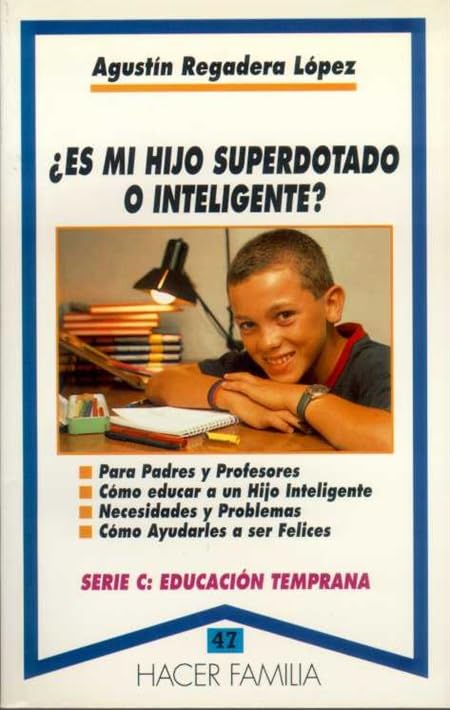 ¿Es mi hijo superdotado o inteligente? (Hacer Familia)