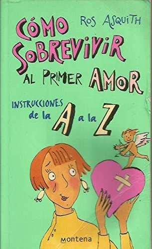 COMO SOBREVIVIR PRIMER AMOR-MONTENA (CHICAS)