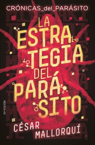 La estrategia del parásito: 364 (Gran Angular)