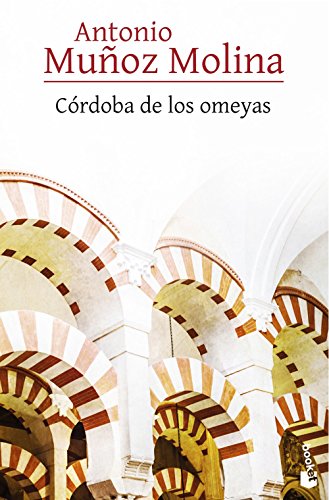 Córdoba de los omeyas (Biblioteca A. Muñoz Molina)