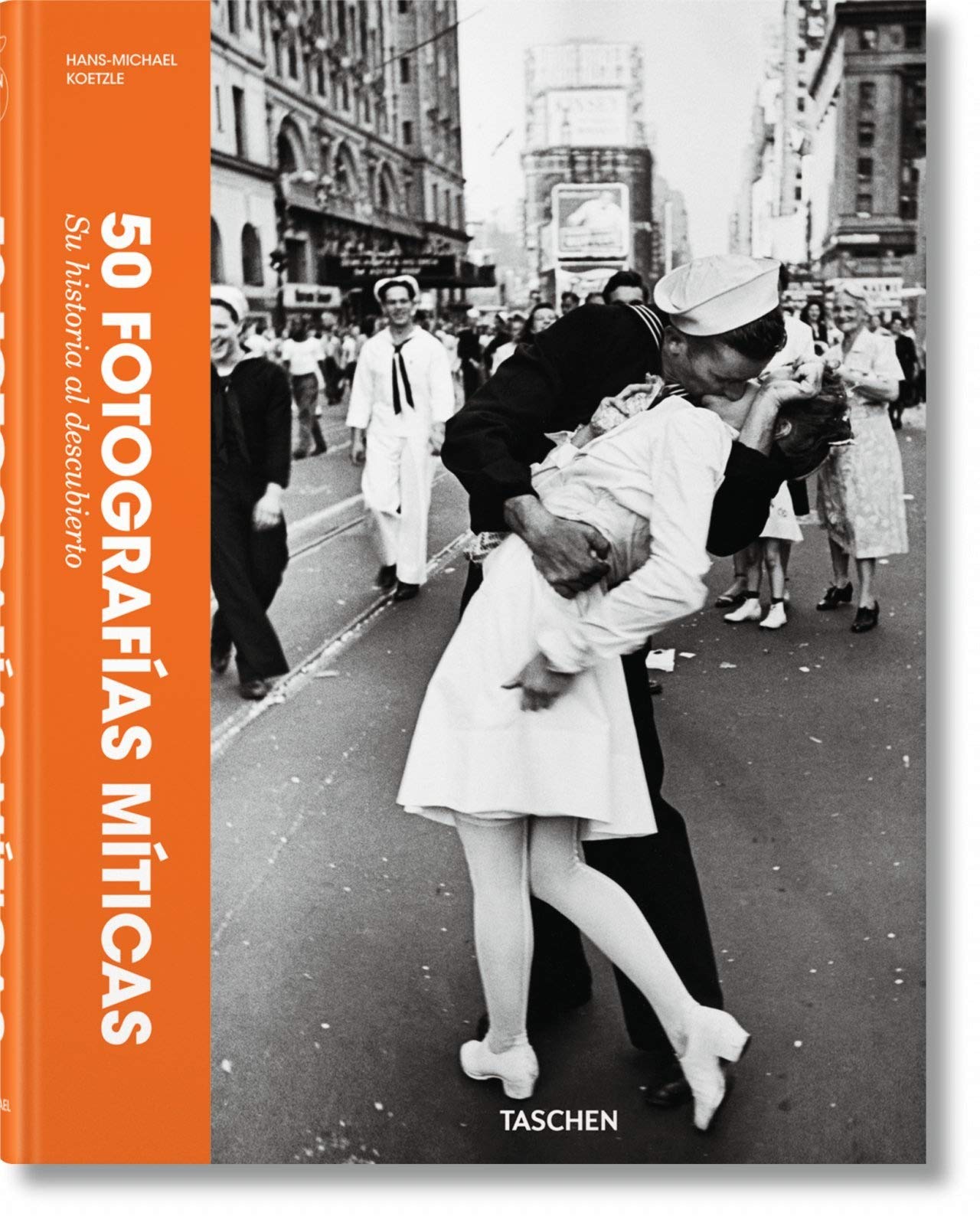 50 fotografías míticas: su historia al descubierto