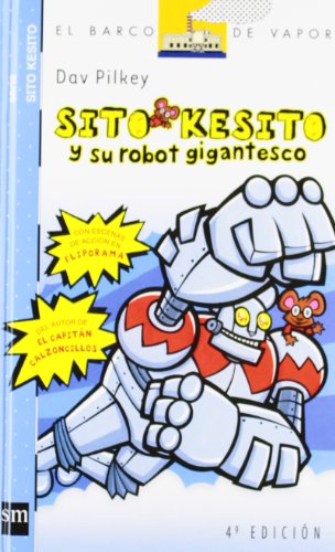 Sito Kesito y su robot gigantesco (Barco de Vapor Azul)