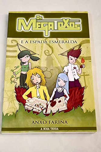 Os Megatoxos E A Espada Esmeralda