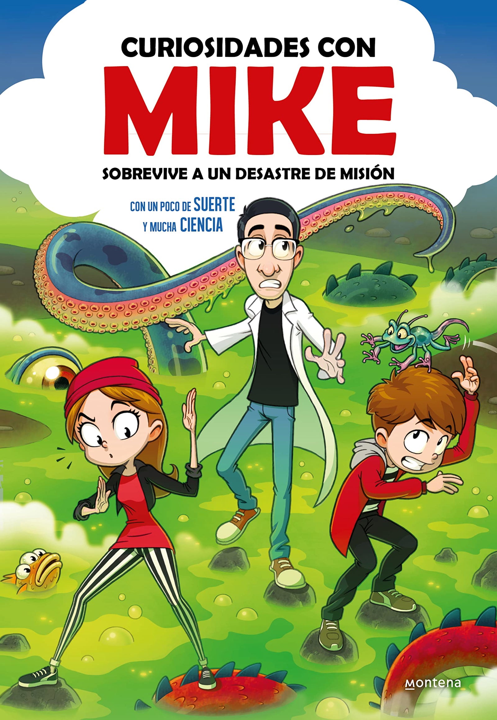 Sobrevive a un desastre de misión con un poco de SUERTE y mucha CIENCIA (Curiosidades con Mike 2) (Jóvenes lectores)
