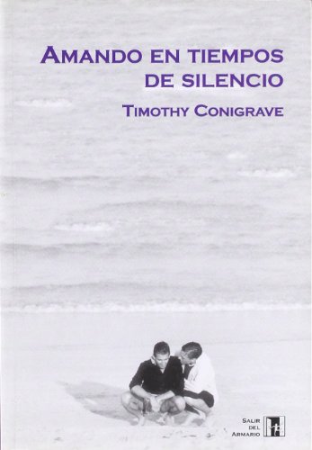 Amando En Tiempos De Silencio Ega (Salir del armario)