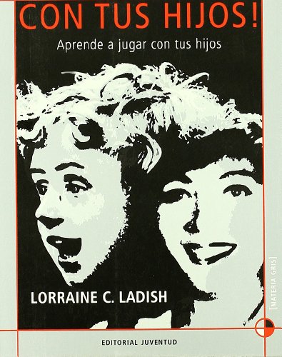 DIVIERTETE CON TUS HIJOS (MATERIA GRIS)