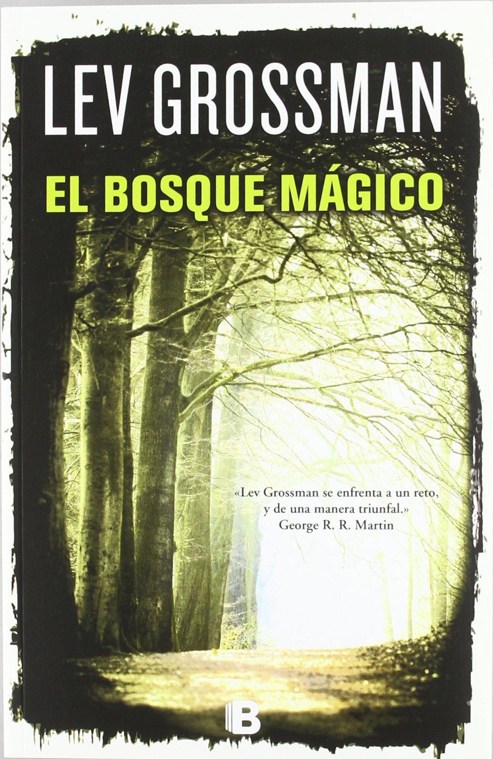 El bosque mágico (Trilogía Los Magos 2)