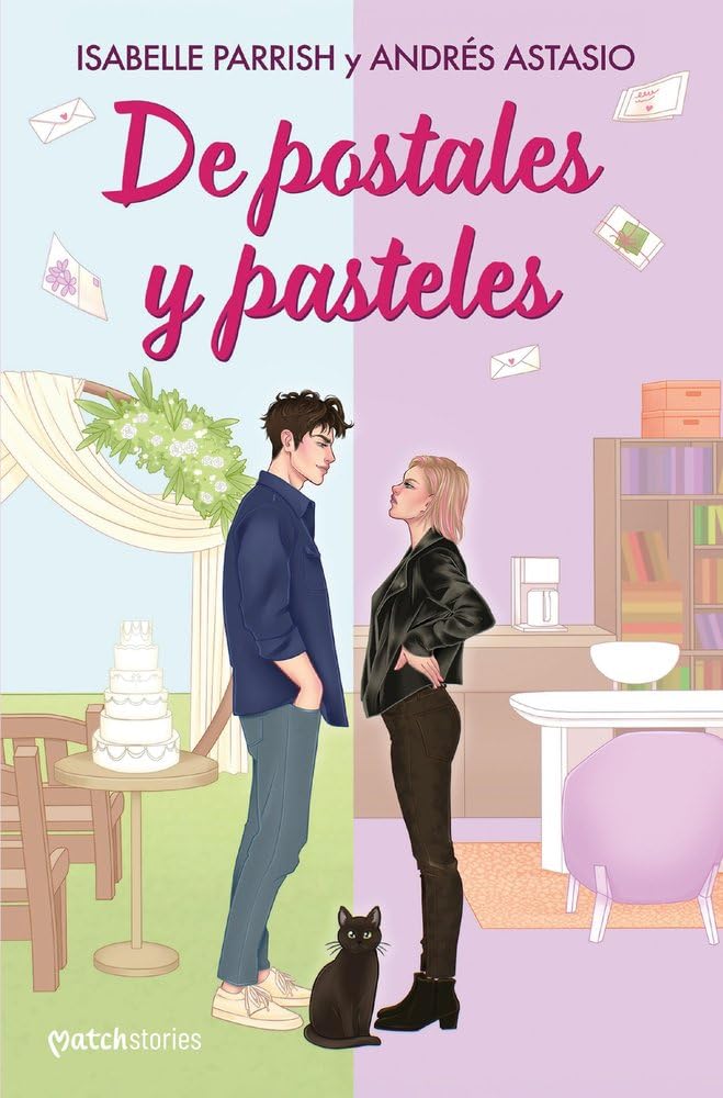De postales y pasteles (Matchstories Romántica Contemporánea)