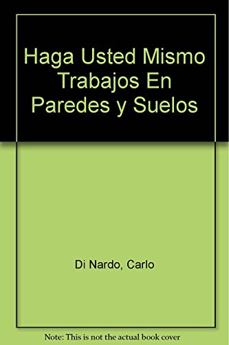 Haga usted mismo trabajos en Paredes y suelos