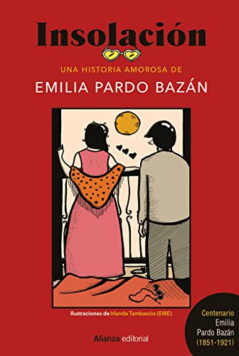 Insolación [Edición ilustrada]: Una historia amorosa (Libros Singulares (LS))