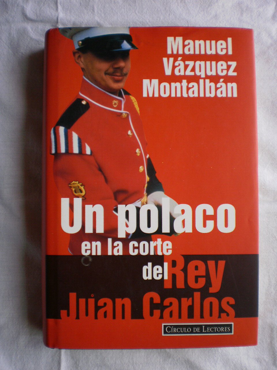 Un polaco en la corte del rey juancarlos