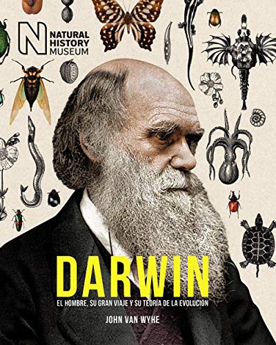 Darwin: El hombre, su gran viaje y su teoría de la evolución (Libros singulares)
