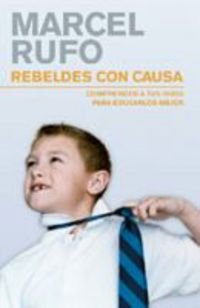 REBELDES CON CAUSA-GRIJALBO (AUTOAYUDA Y SUPERACION)