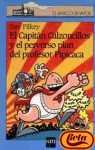 Las Aventuras Del Capitan Calzoncillos / The Adventures of Captain Underpants (El Capitan Calzoncillos / Captain Underpants)