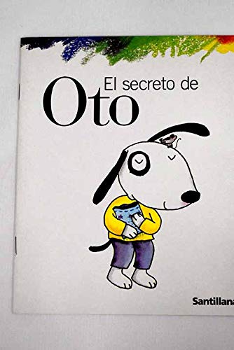 SECRETO DE OTO 4 A?OS (EDUCACION INFANTIL)