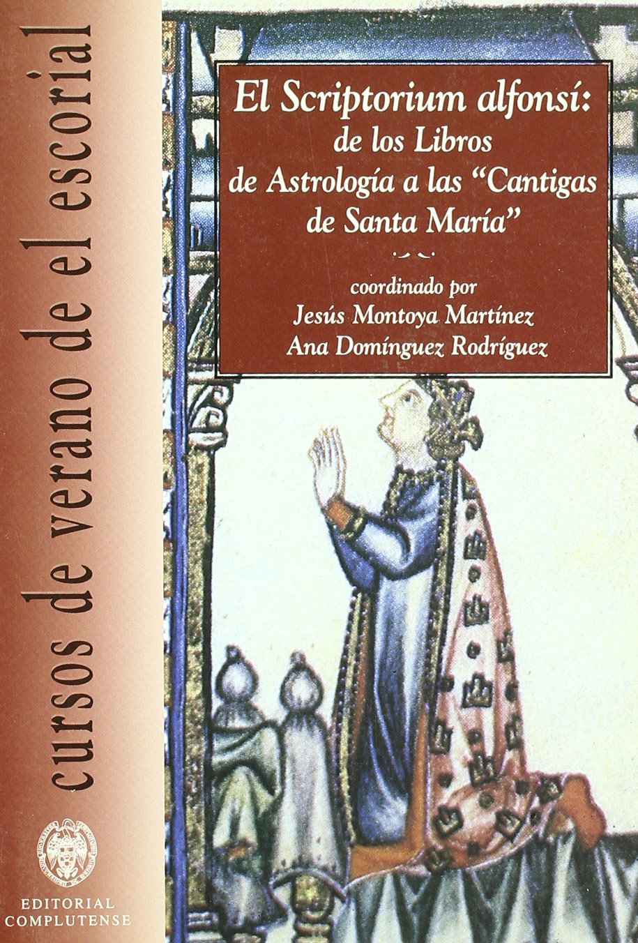 SCRIPTORIUM ALFONSI-LIBR.ASTROL.CANT.ST (SIN COLECCION)