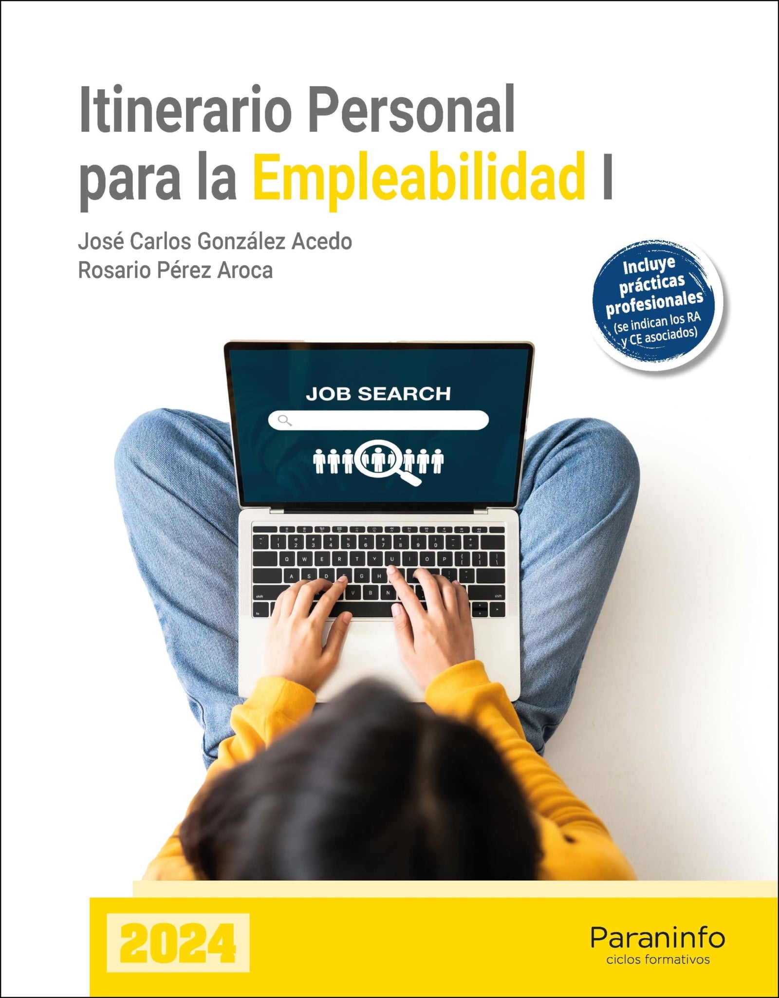 Itinerario Personal para la Empleabilidad I: IPE (Transversal)