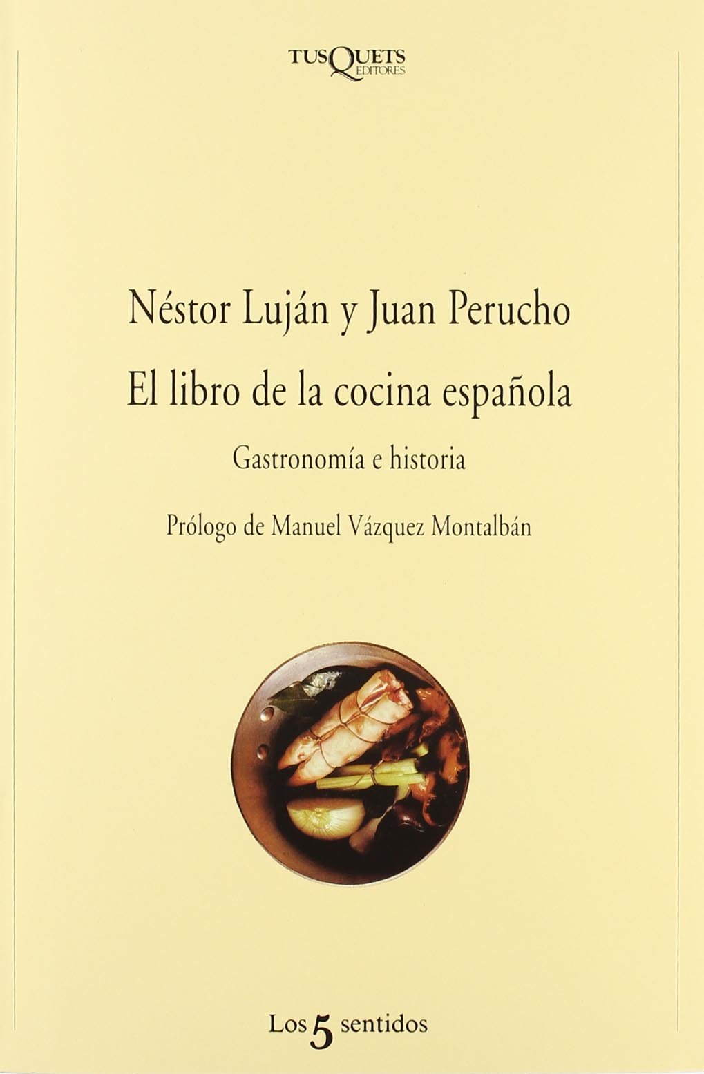 El libro de la cocina española: 37 (Los Cinco Sentidos)