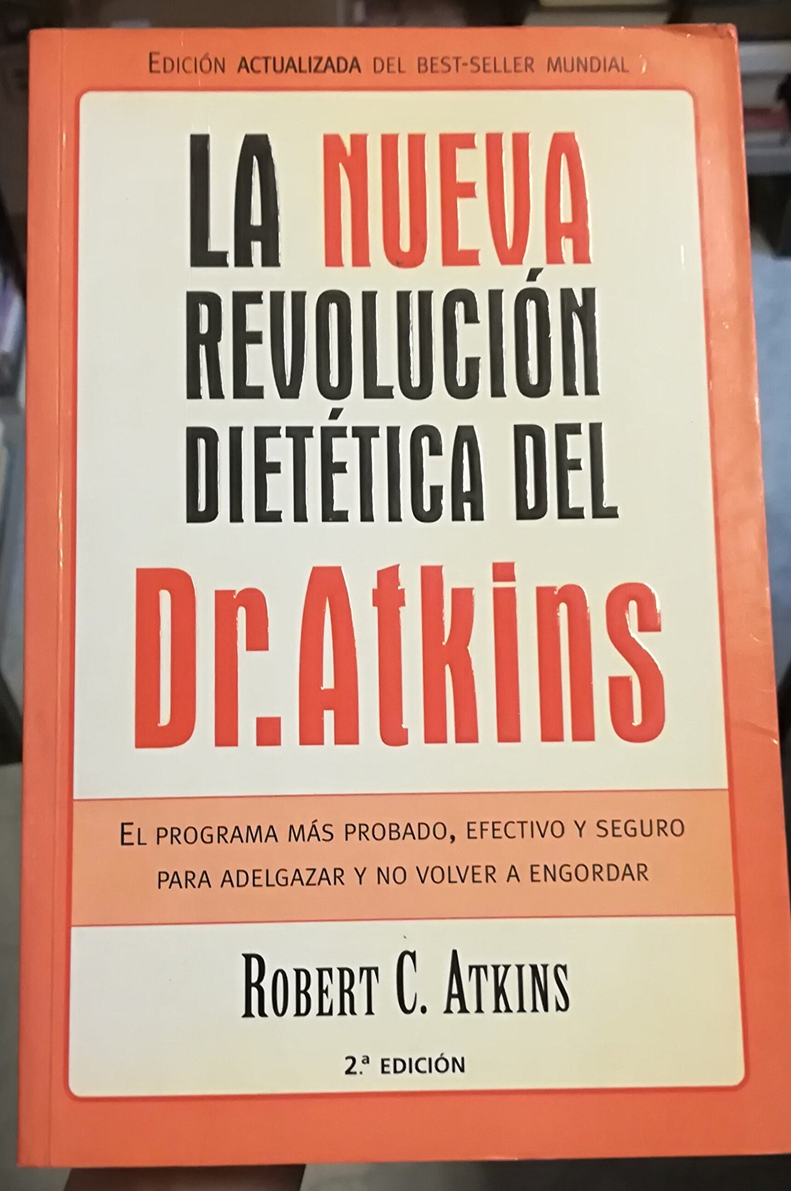 NUEVA REVOLUCION DIETETICA DEL DR. ATKINS, LA