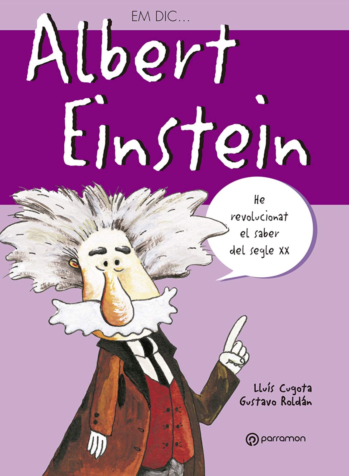 Em dic ... Albert Einstein (Me llamo)