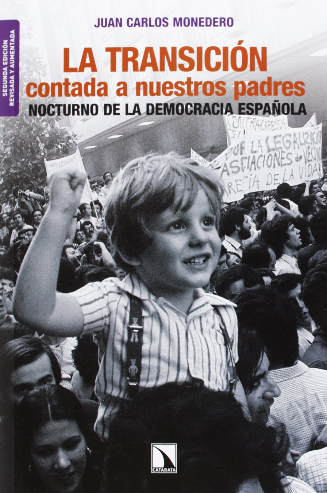 La Transición Contada A Nuestros Padres - 2ª Edición: Nocturno de la democracia española: 361 (Mayor)