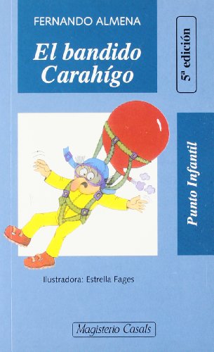 El bandido Carahígo