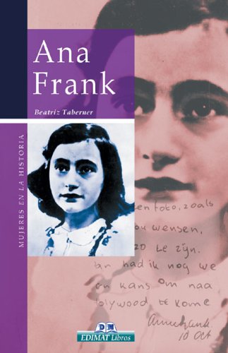 Ana Frank (Mujeres En La Historia Series / Women in History Series)