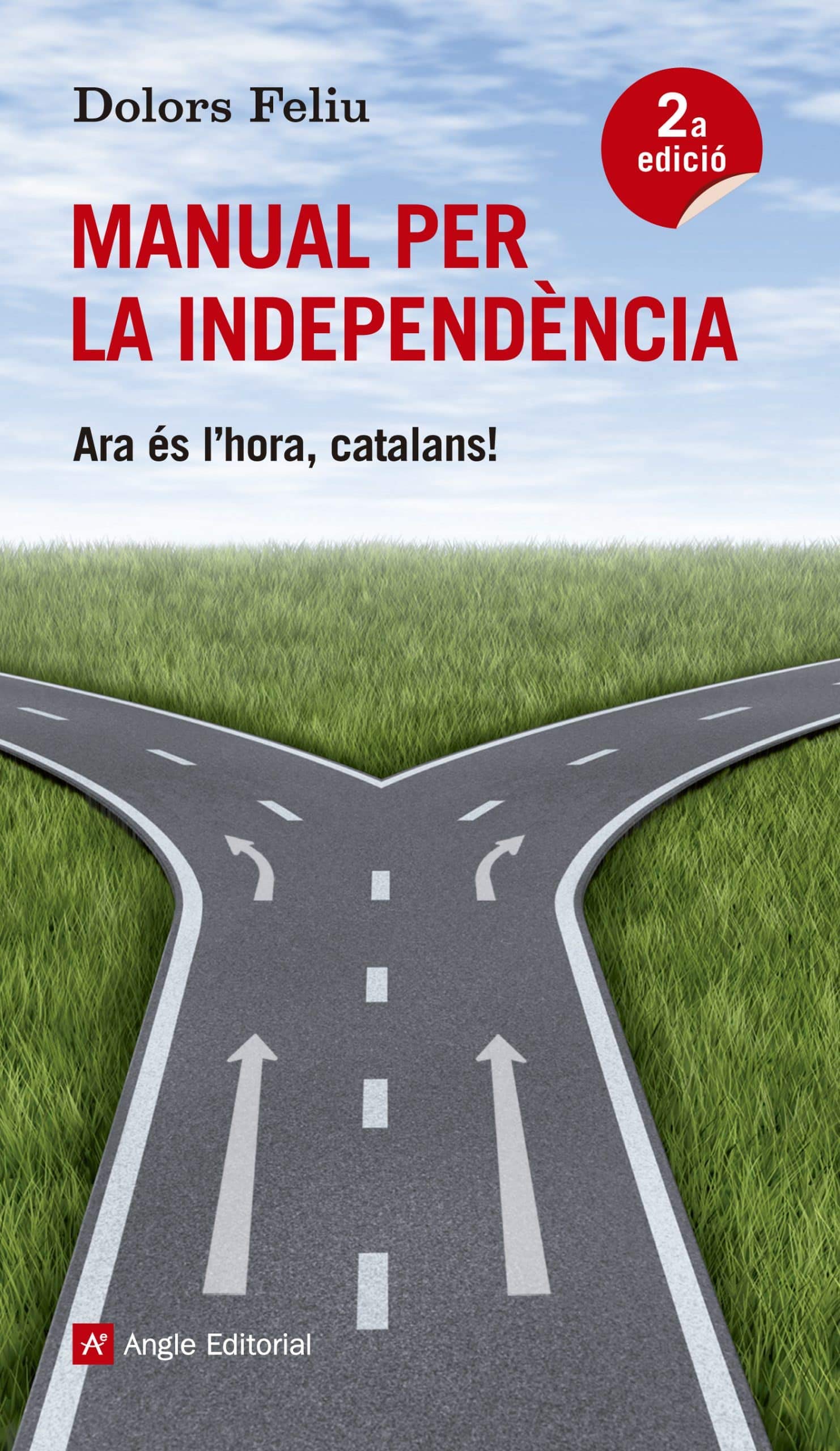 Manual Per A La Independencia. Si Volem, Podem: Ara és l'hora, catalans!: 57 (El fil d'Ariadna)