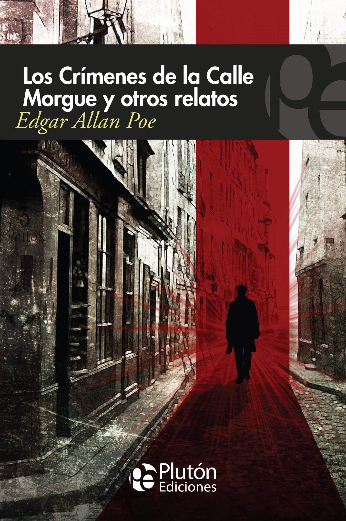 Los Crímenes De La calle Morgue y otros Relatos (Colección Misterio)