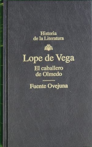 EL CABALLERO DE OLMEDO - FUENTE OVEJUNA