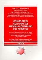 Codigo penal con todas sus reformas comparadas