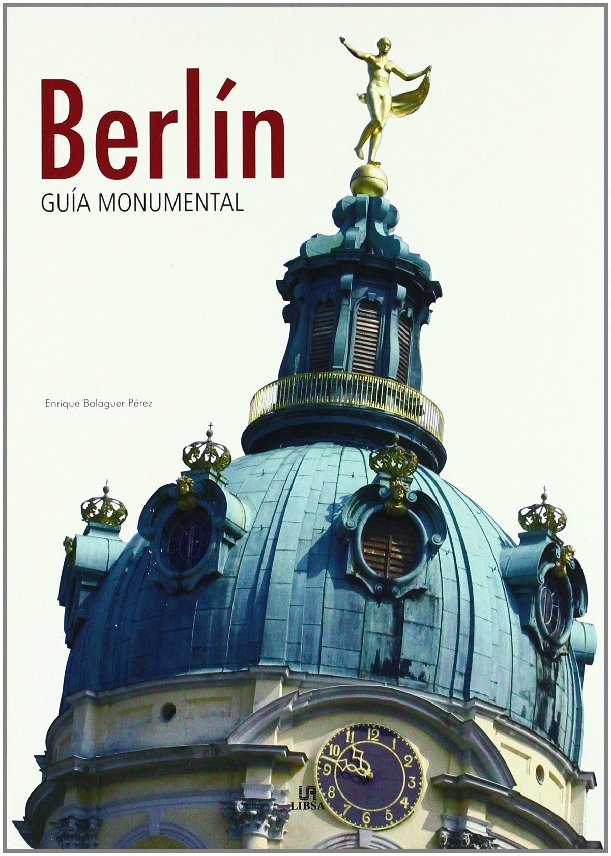 Berlín: 2 (Guías Monumentales)